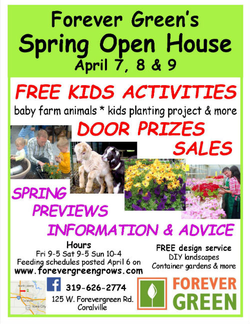 Forever Green Coralville Iowa spring open house poster 2017